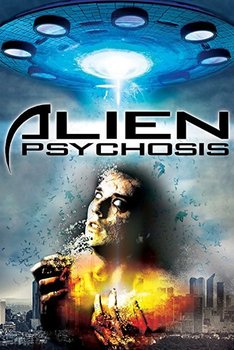 Alien Psychosis 2018 Filmi – Alien Psikoz Türkçe Dublaj izle