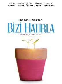 Bizi Hatırla 2018 Yerli Dramatik Komedi Filmi izle – Binnur Kaya Filmleri