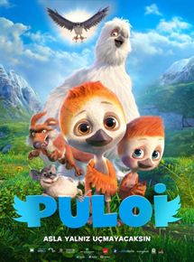 Puloi Asla Yalnız Uçmayacaksın 2018 Türkçe Dublaj izle – Kuş Animasyon Filmi