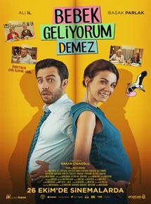 Bebek Geliyorum Demez 2018 Full Hd izle – Komedi Romantik Aşk Filmleri