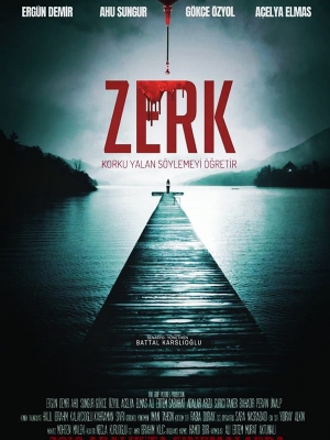 Zerk 2018 Türkiye Yerli Korku Filmi Full Hd Tek Parça Sansürsüz izle