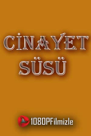 Cinayet Süsü 2019 sansürsüz izle yerli komedi suç filmleri serisi