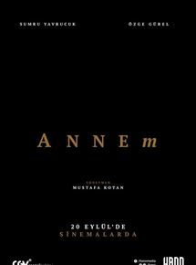 Annem 2019 yerli dramatik film tek parça izle